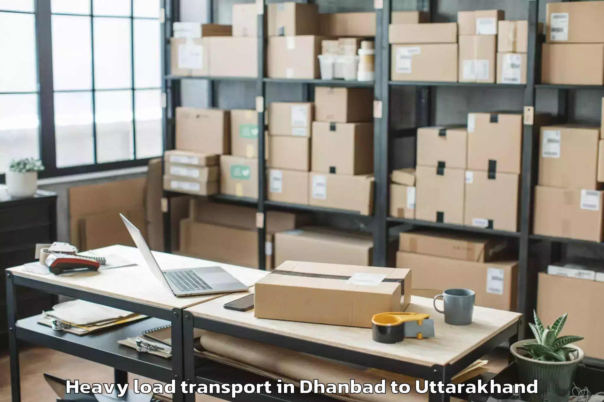 Easy Dhanbad to Banbasa Heavy Load Transport Booking